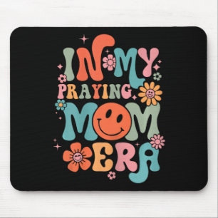 My Praying Mama Era Religious Mum Christian Mother Mouse Pad