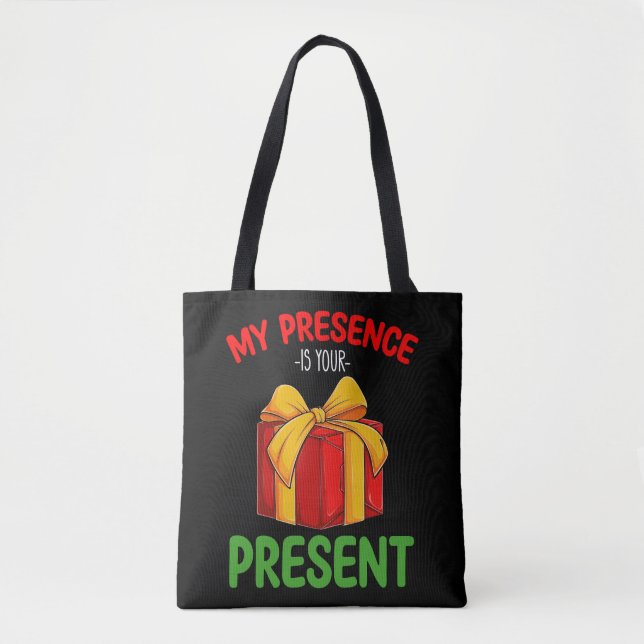 My Presence Is Your Present Family Christmas Tote Bag (Front)