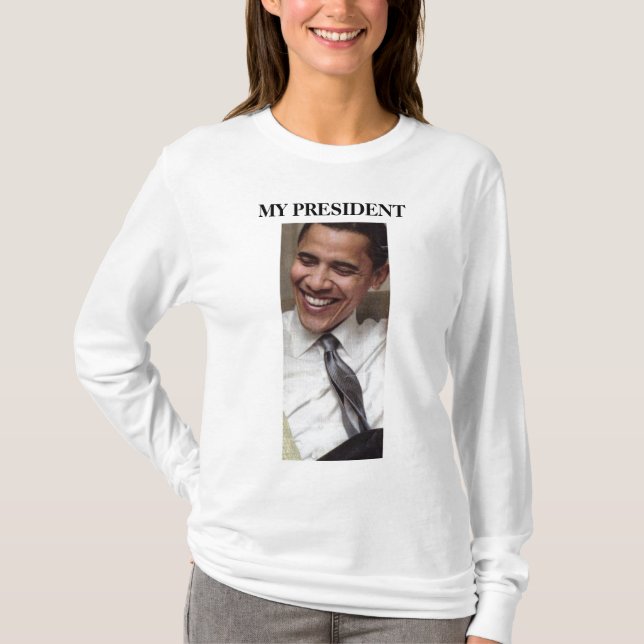 MY PRESIDENT BARACK SHIRT (Front)