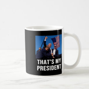 My President Trump 2024 Coffee Mug