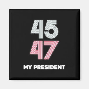 My President Trump 45 47 Inauguration Day 2025 Vin Magnet