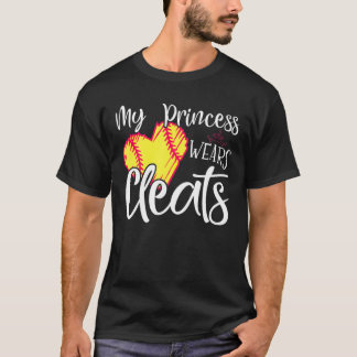 My Princess Wears Cleats Softball Mum Dad Baseball T-Shirt