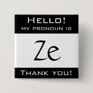 My pronoun is ZE 15 Cm Square Badge