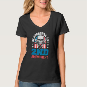 My Pronouns Are 2nd Amendment Pro Gun Pro USA Patr T-Shirt