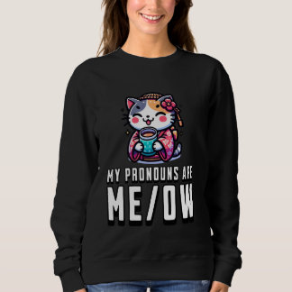 My Pronouns Are Meow Funny Cat Lover, Kawaii Japan Sweatshirt