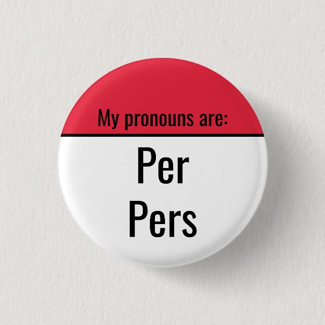 My pronouns are Per Pers Button (Front)