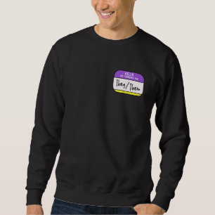 My Pronouns Are They Them Gender Nonbinary Pride L Sweatshirt