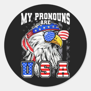 My Pronouns Are Usa Eagle American Funny 4th Of Ju Classic Round Sticker