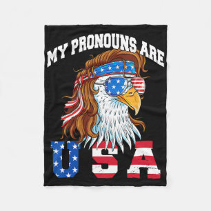 My Pronouns Are Usa Eagle American Funny 4th Of Ju Fleece Blanket