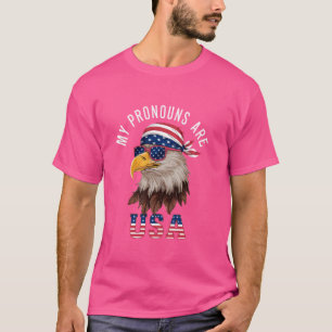 My Pronouns Are USA Eagle American Funny 4th of Ju T-Shirt