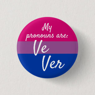 My pronouns are Ve Ver - Bi Flag 3 Cm Round Badge