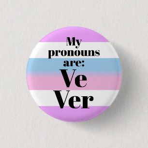 My pronouns are: Ve Ver - bigender flag 3 Cm Round Badge