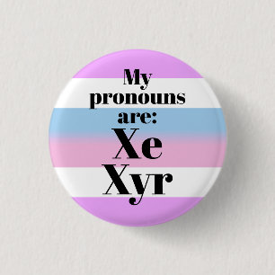 My pronouns are: Xe Xyr - bigender flag 3 Cm Round Badge