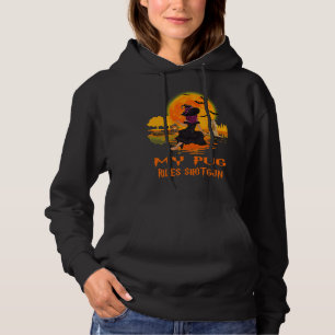 My Pug Rides Shotgun Dog and Witch Funny Halloween Hoodie