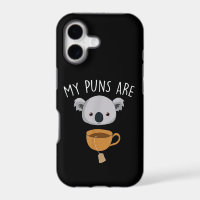 My Puns Are Koala Tea Funny Animal Puns
