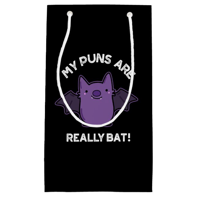 My Puns Are Really Bat Funny Animal Pun Dark BG Small Gift Bag (Front)