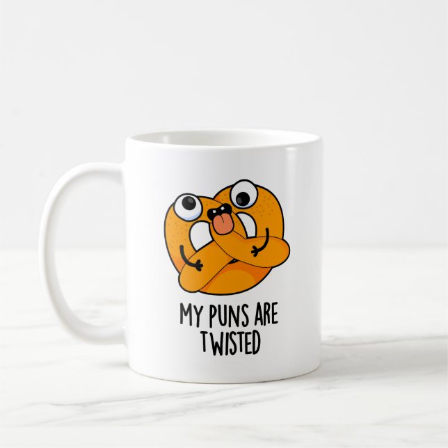 My Puns Are Twisted Funny Pretzel Pun  Coffee Mug (Left)