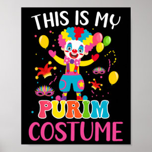 My Purim Costume Mardi Gras Clown Funny Parades Pa Poster