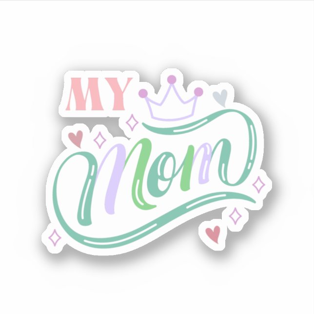 My Queen MOM with heart doodle (Front)