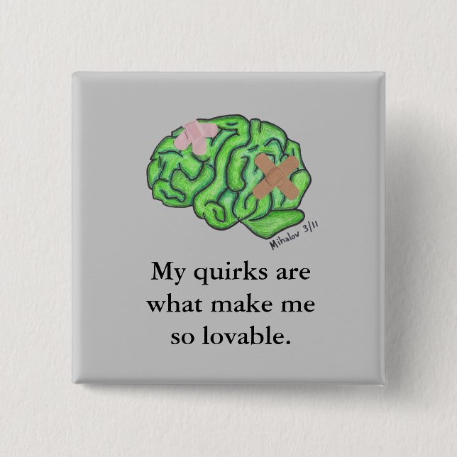 "My quirks..." button (Front)