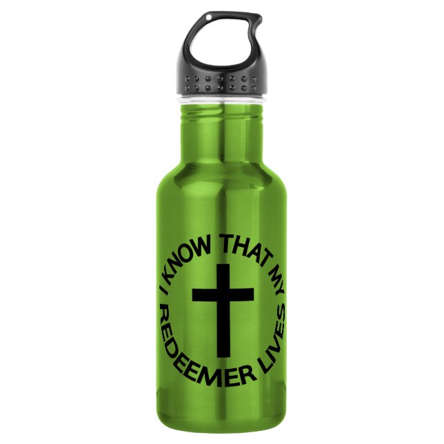 My Redeemer Lives 532 Ml Water Bottle (Front)