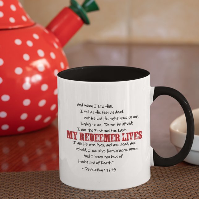 MY REDEEMER LIVES Resurrection Bible Verse Mug (Creator Uploaded)