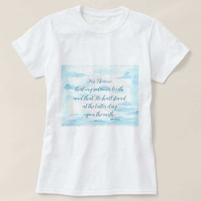 My Redeemer Lives T-Shirt (Design Front)