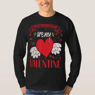 My Residents Are My Valentine Nurse With Love Nurs T-Shirt
