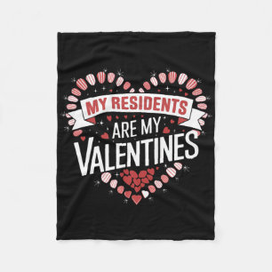 My Residents Are My Valentines Day Nurse Doctor Va Fleece Blanket