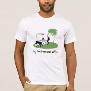 My Retirement Office T-Shirt