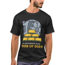 My Retirement Plan 128GB of DDR5 Funny RAM Humour