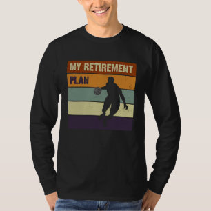 My Retirement Plan Basketball Players for Mom Dad T-Shirt