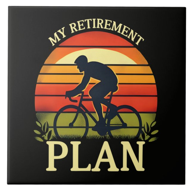 My Retirement Plan Cycling Enthusiast Tile (Front)