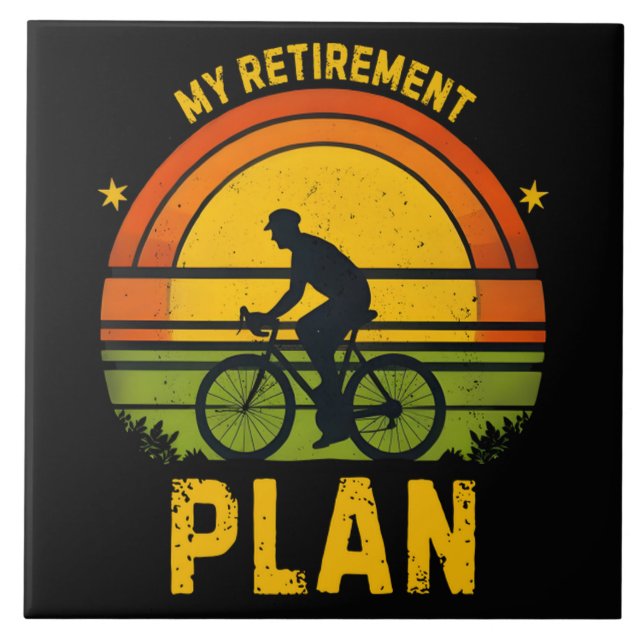 My Retirement Plan Cycling Enthusiast Tile (Front)