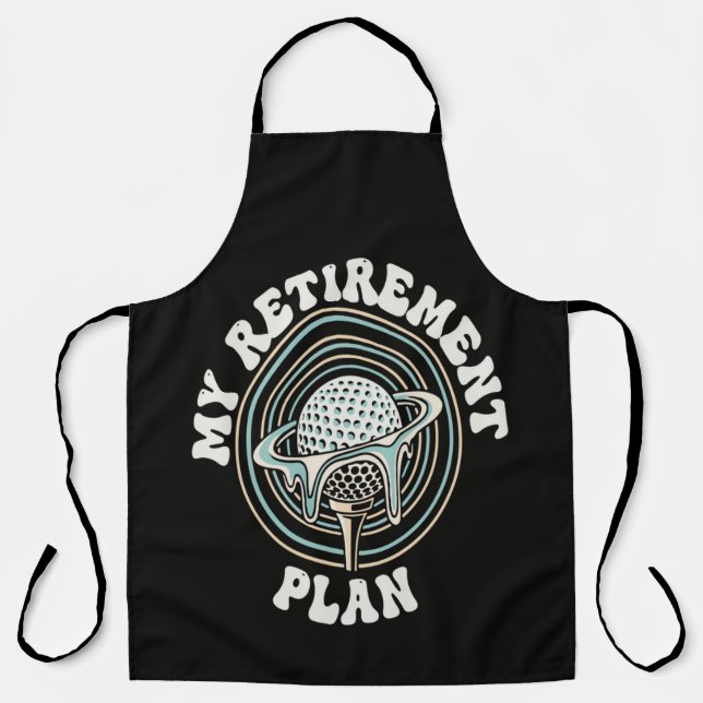 My Retirement Plan Golf Retirement Golfer Apron (Front)