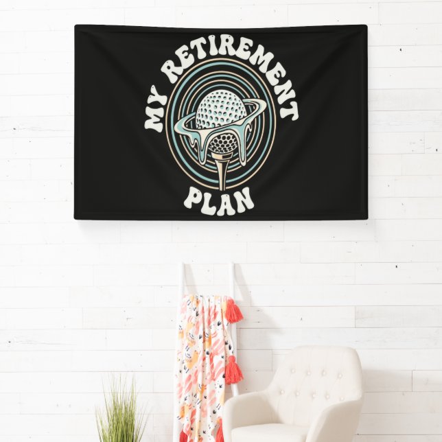 My Retirement Plan Golf Retirement Golfer Banner (Insitu)
