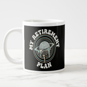 My Retirement Plan Golf Retirement Golfer Large Coffee Mug