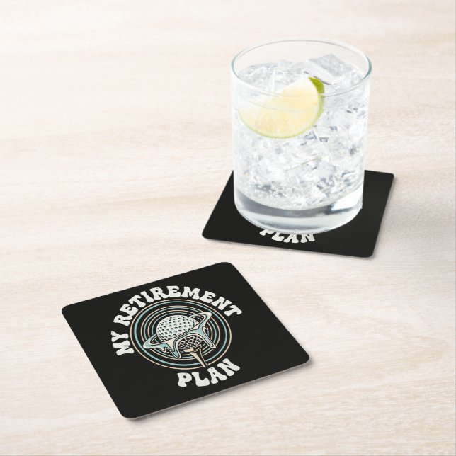 My Retirement Plan Golf Retirement Golfer Square Paper Coaster (Insitu)
