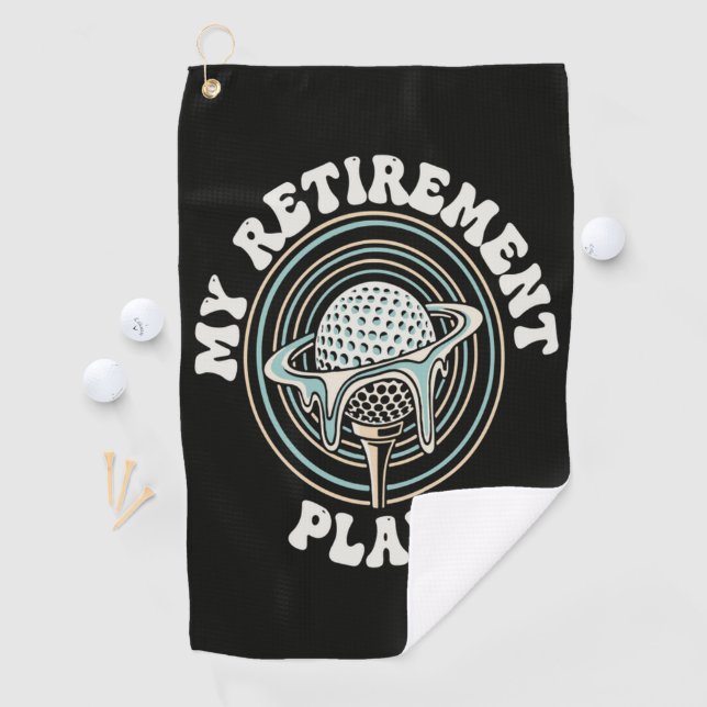 My Retirement Plan Golf Retirement Golfer Towel (InSitu)