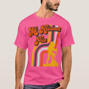 My Retirement Plan - Hiking Retro Vintage Look T-Shirt