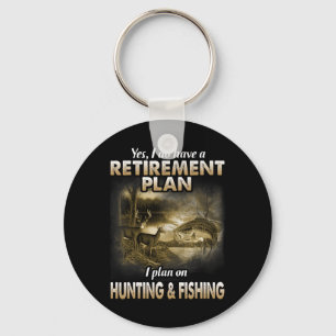 My Retirement Plan Hunting Fishing Hunters Grandpa Key Ring