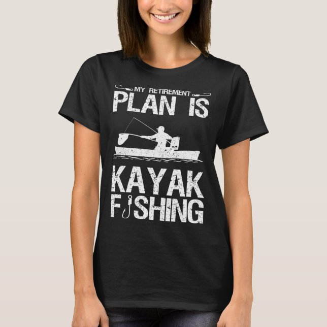 My Retirement Plan Is Kayak Fishing Pullover Hoodi (Front)