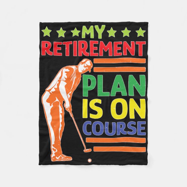 My Retirement Plan Is On Course Golf Humour ----  Fleece Blanket (Front)