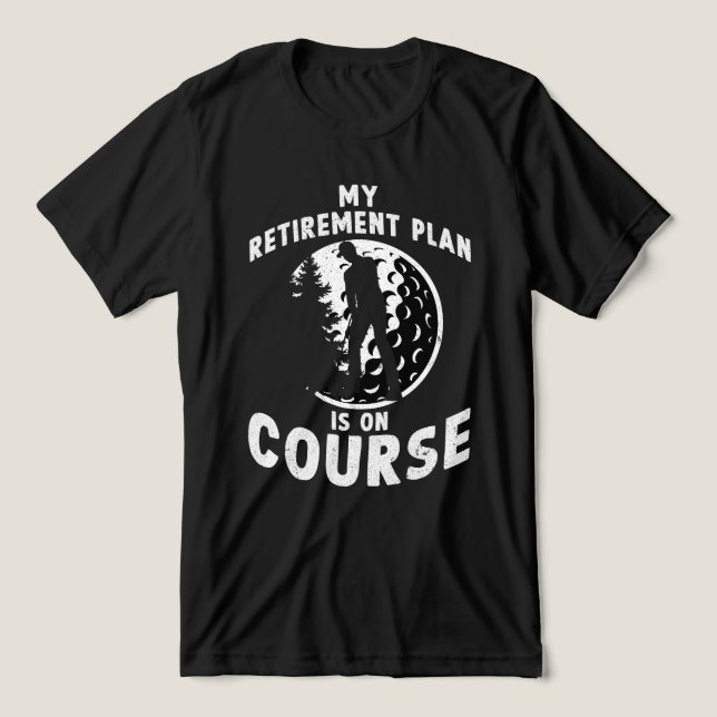 My Retirement Plan Is On Course Tri-Blend Shirt (Design Front)
