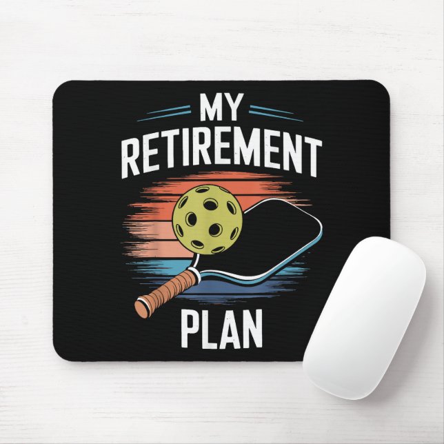 My Retirement Plan Pickleball Player Mouse Pad (With Mouse)