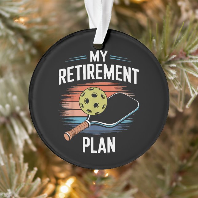 My Retirement Plan Pickleball Player Ornament (Tree)