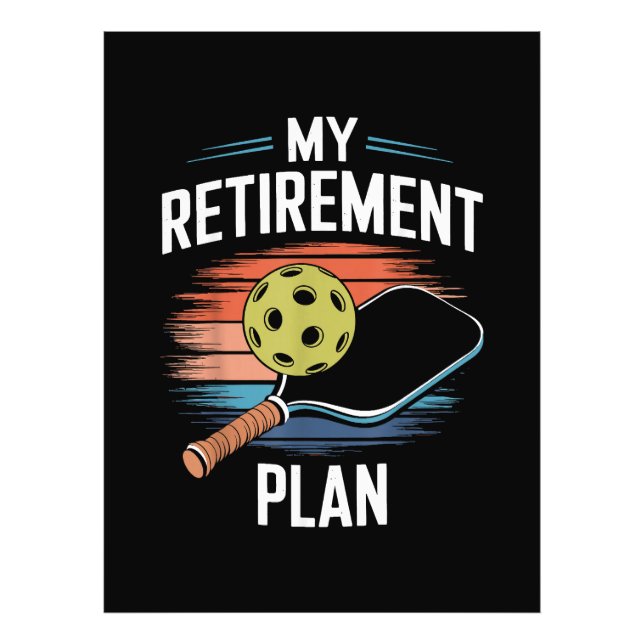 My Retirement Plan Pickleball Player Photo Print (Front)
