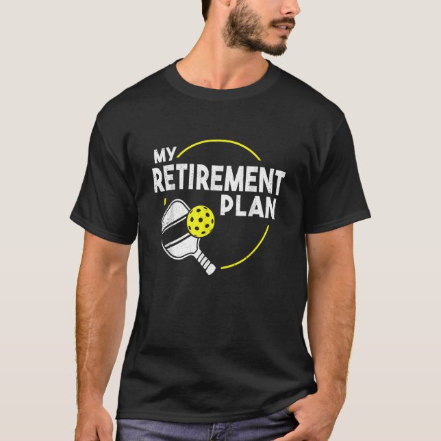 My Retirement Plan  Retro Retirement Pickleball T-Shirt (Front)