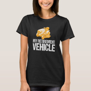 My Retirement Vehicle Lawn Mower Landscaping Cutti T-Shirt