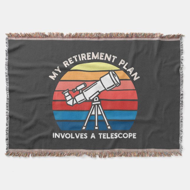 My Retiret Plan Involves A Telescope Throw Blanket (Front)